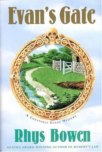 Evan’s Gate (Constable Evans Mysteries) by Rhys Bowen