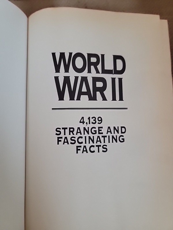 World War II : 4,139 Strange and Fascinating Facts by Donald McCombs and Fred L. gallery