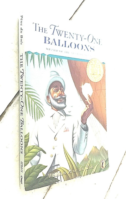 The Twenty-One Balloons by William Pene du Bois 1986 Newbery Library, Puffin