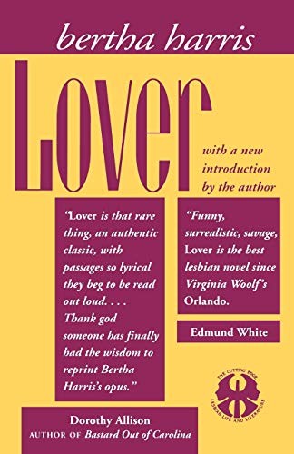LOVER (THE CUTTING EDGE: LESBIAN LIFE AND LITERATURE By Bertha Harris **Mint**