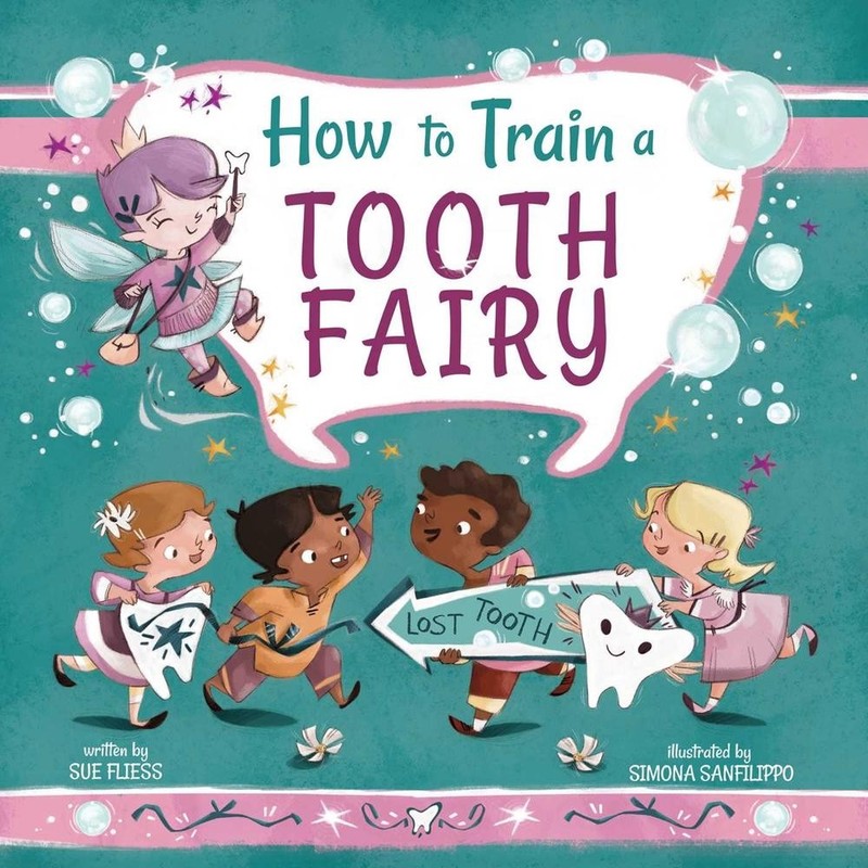How to Train a Tooth Fairy by Sue Fliess (English) Hardcover Book