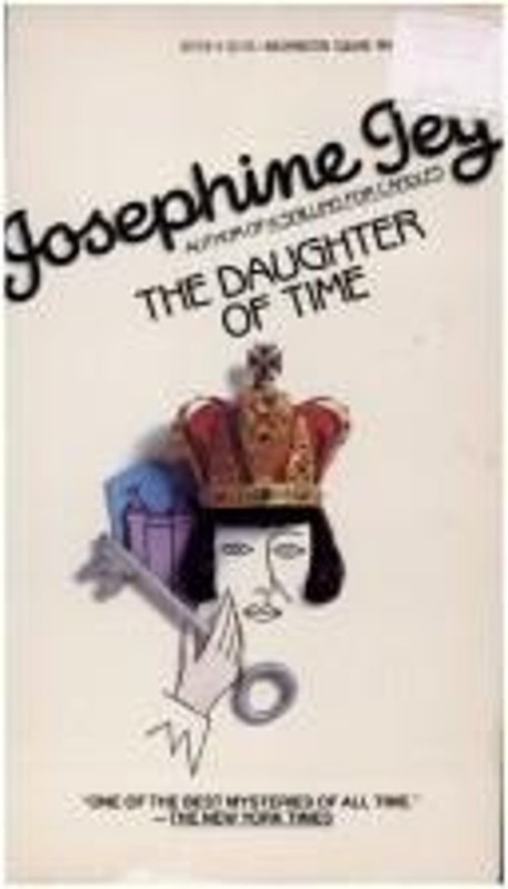 The Daughter of Time Mass Market Paperbound Joséphine Tey