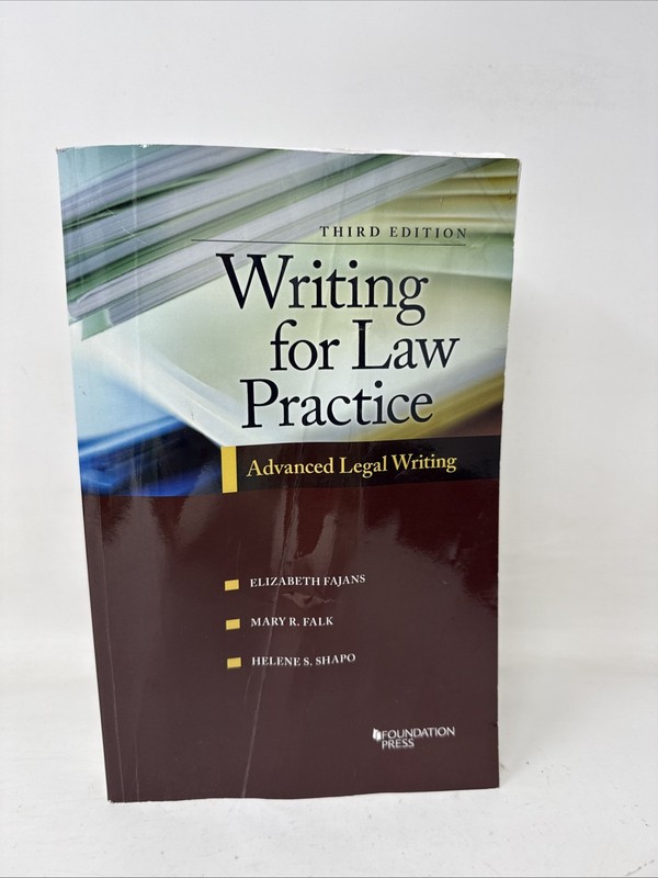 Writing for Law Practice: Advanced Legal Writing, 3rd Ed. *Unused W/Cover Crease