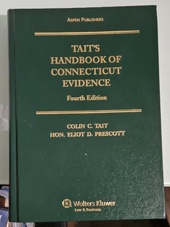 colin c tait TAITS TAIT'S HANDBOOK OF CONNECTICUT EVIDENCE fourth edition