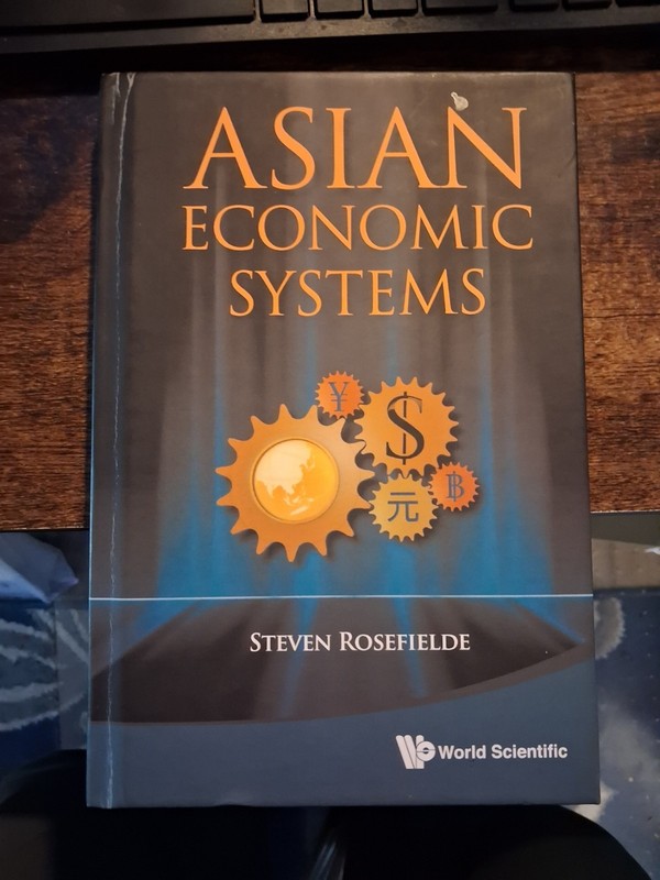 Asian Economic Systems by Steven Rosefielde: New
