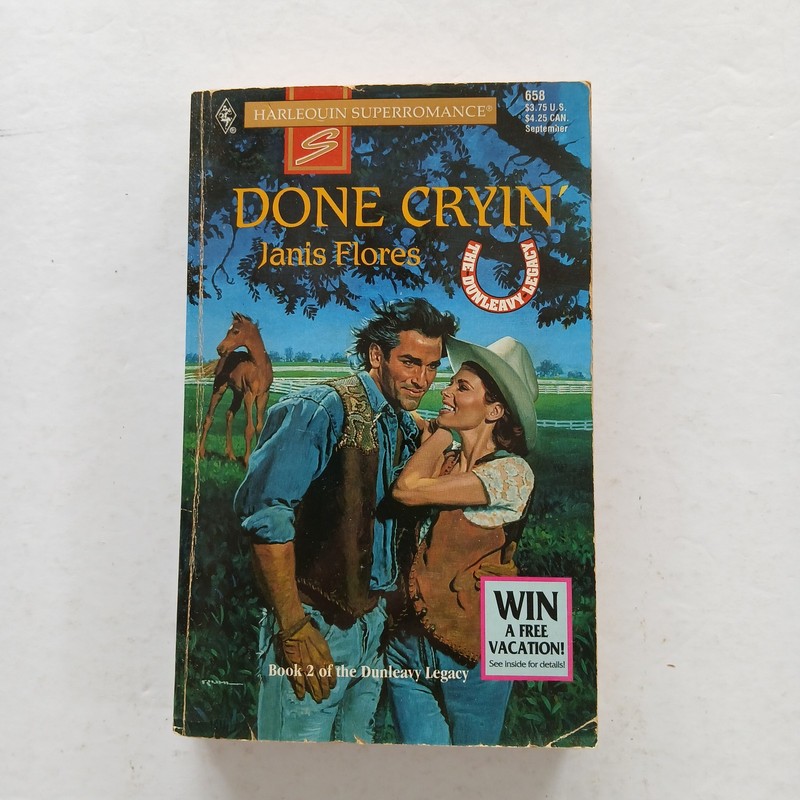 Done Cryin' Janis Flores Harlequin Superromance The Dunleavy Legacy Book 2