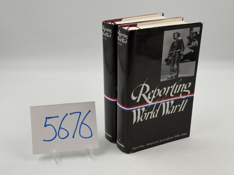 Reporting World War II, Parts 1 & 2, HC DJ Library of America 1st Edition 1995