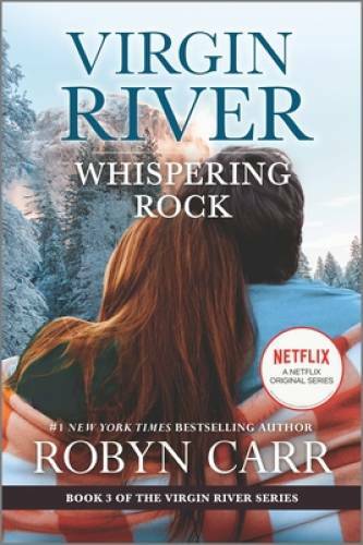 Whispering Rock: A Virgin River Novel (A Virgin River Novel, 3) – VERY GOOD