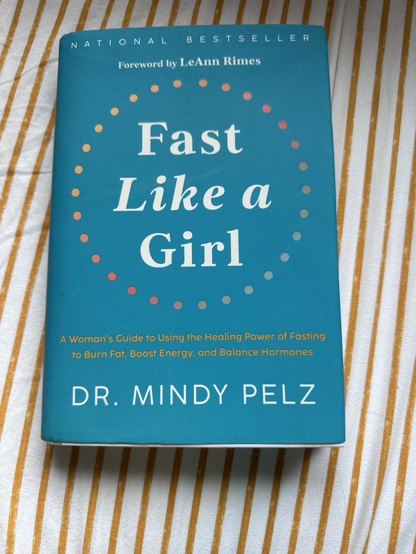 Dr. Mindy Pelz Fast Like a Girl PB 2022 Healing Power of Fasting