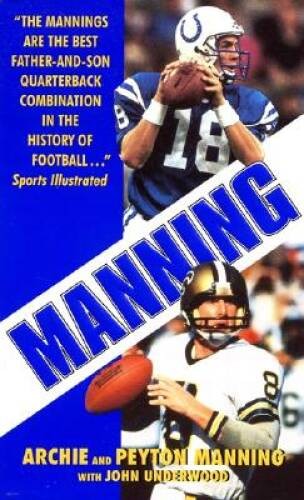 Manning – Mass Market Paperback By Manning, Peyton – VERY GOOD