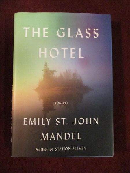 Emily St. John Mandel – THE GLASS HOTEL – 1st/1st