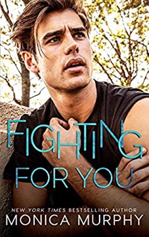 Fighting For You Paperback Monica Murphy