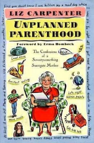 Unplanned Parenthood:: The Confessions of a Seventy-Something Surr – VERY GOOD