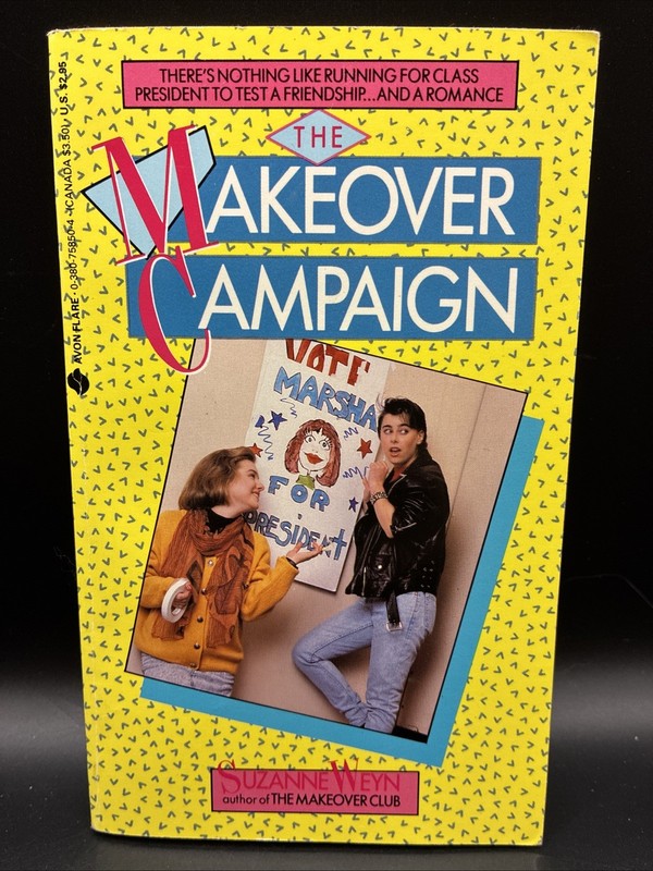 The Makeover Campaign Book Suzanne Weyn Avon Flare Fiction Aug 1990