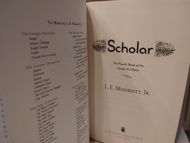 Scholar: A Novel in the Imager Portfolio Modesitt, L. E. HC, DJ 1st Edition gallery