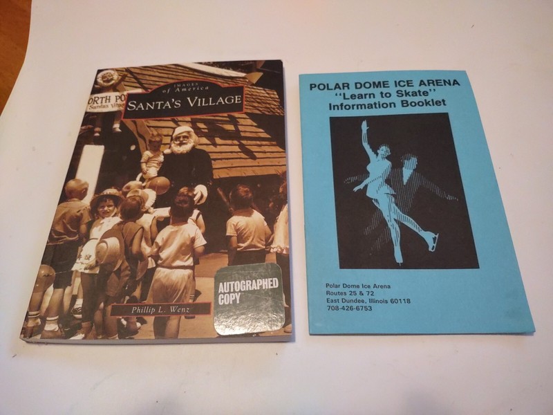 Santa’s Village Perfect Phillip L. Wenz Signed By Author + Polar Dome Pamphlet