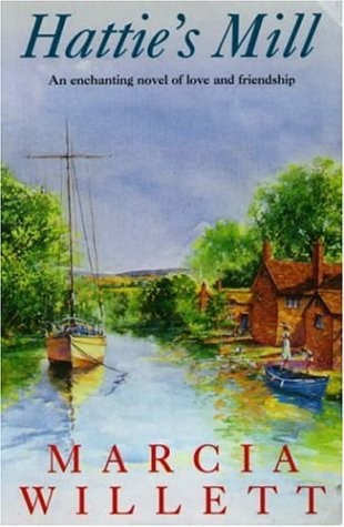 Hattie’s Mill – hardcover Willett, Marcia