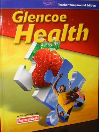 Glencoe Health (Teacher Wraparound …, Ph.D. Mary H. B