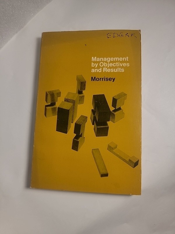 EXCELLENT Management by Objectives and Results by george morrisey gallery