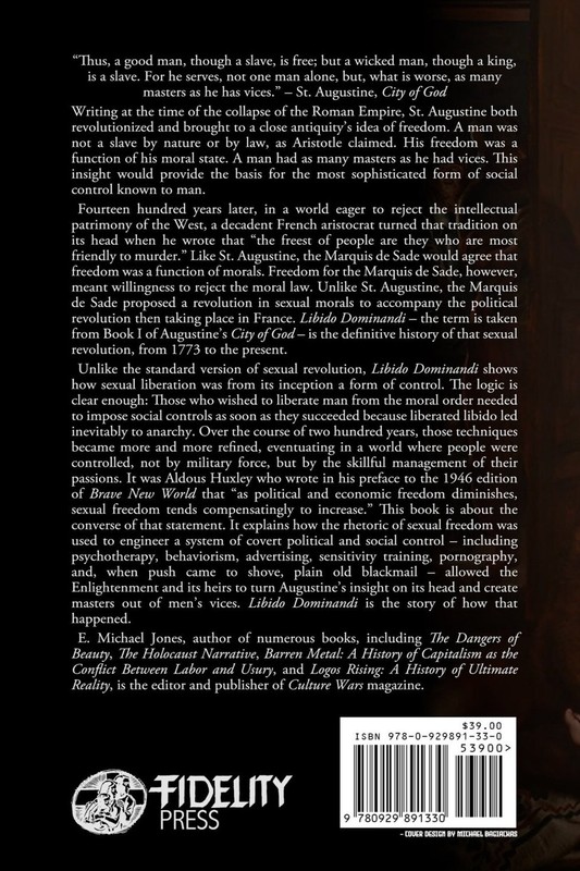 Libido Dominandi Hardcopy 2nd Ed.- E. Michael Jones gallery