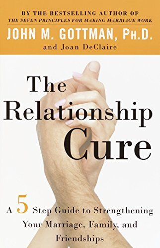 The Relationship Cure: A 5 Step Guid…, DeClaire, Joan