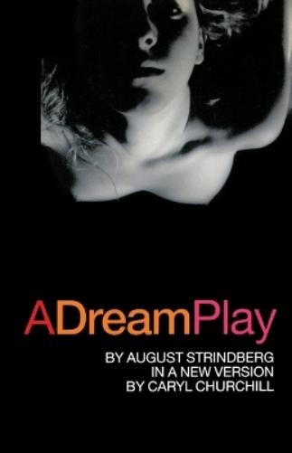 August Strindberg A Dream Play (Paperback) (UK IMPORT)