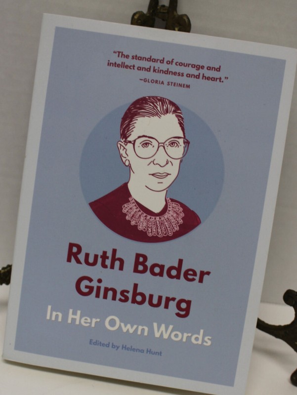 Ruth Bader Ginsburg, In Her Own Words, paperback, 207 pages
