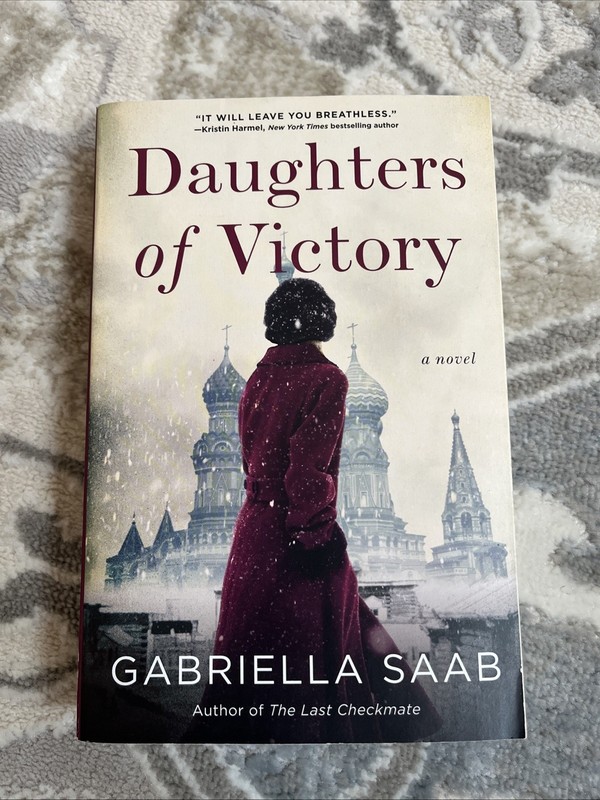 Daughters of Victory: A Novel – Paperback By Saab, Gabriella – GOOD