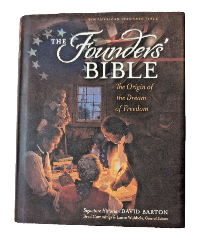 The Founders’ Bible NASB Hardcover by David Barton
