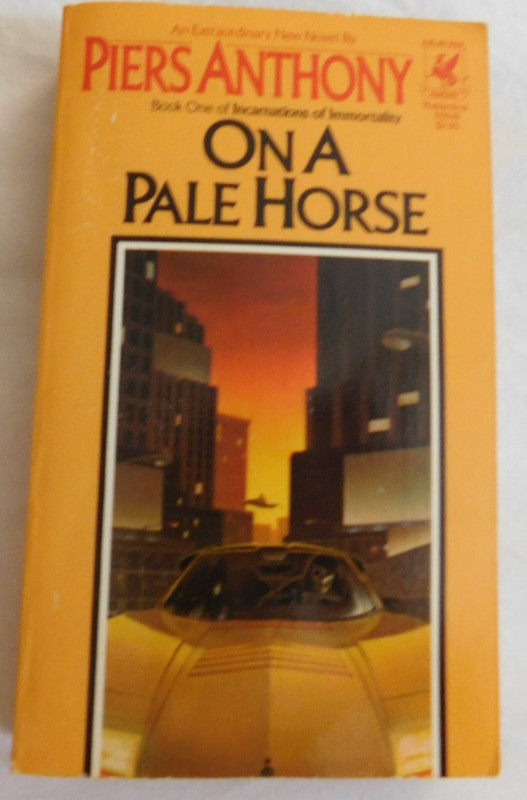 On a Pale Horse PLUS Split Infinity by Piers Anthony Like New