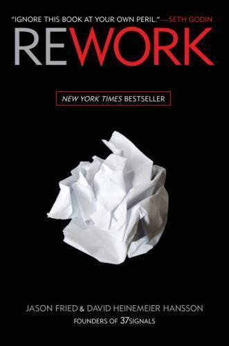 Rework – Hardcover By Fried, Jason – Very good