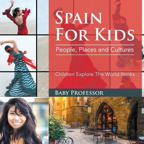 Baby Professor Spain For Kids (Paperback)