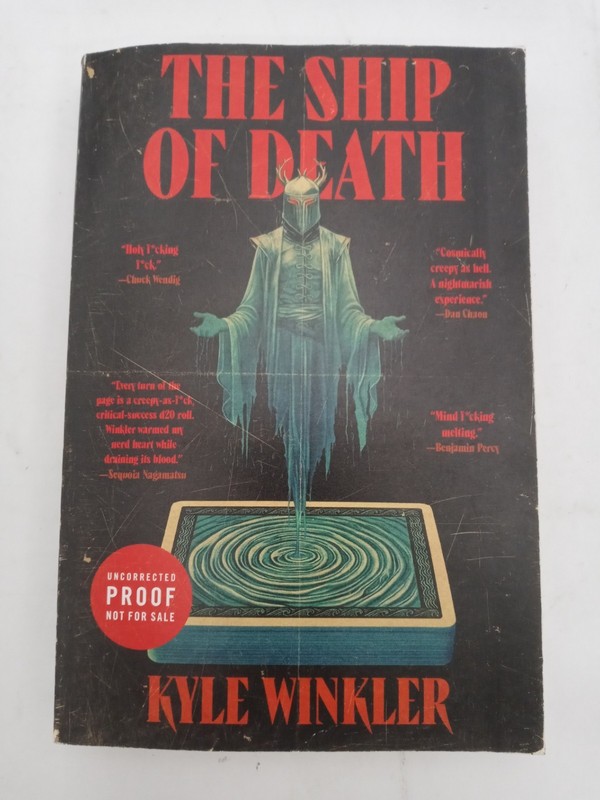 The Ship of Death by Kyle Winkler ARC PB 9/2026 Unused
