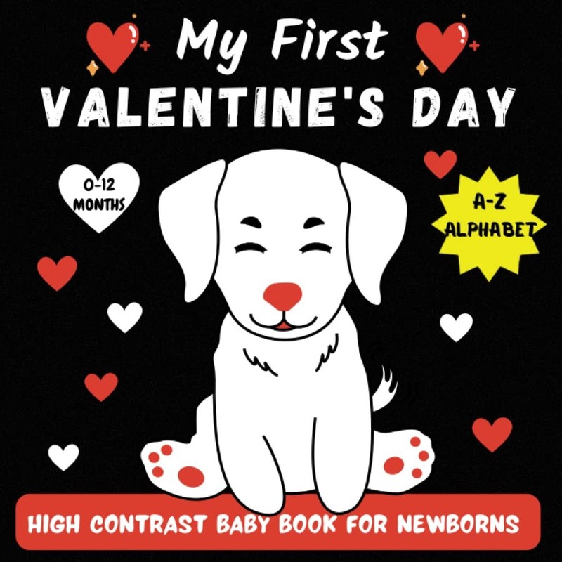 My First Valentine’s Day High Contrast Baby Book For Newborns | 0-12 Months:…