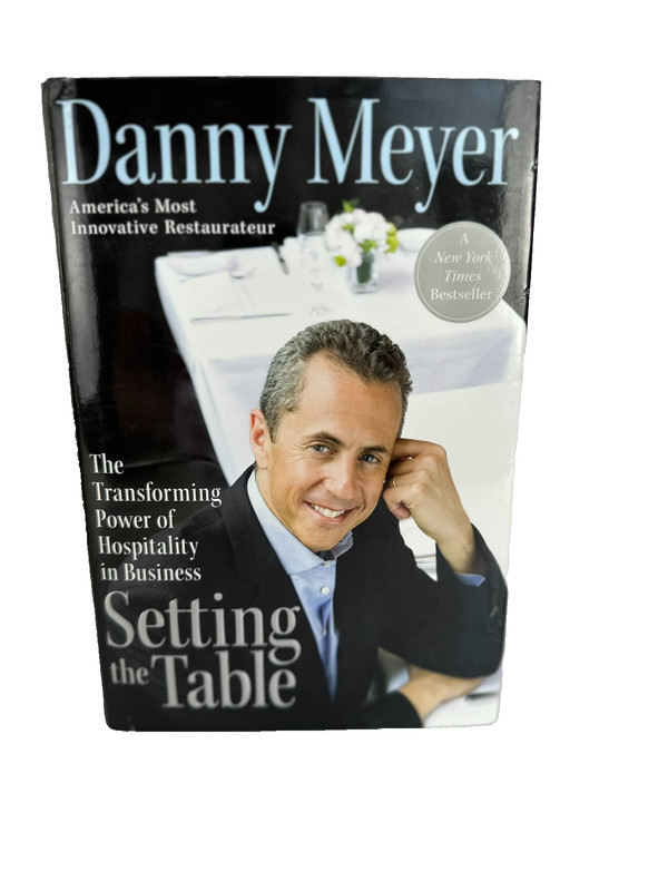 Setting the Table The Transforming Power of Hospitality in Business