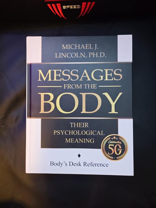 Messages from the Body: Their Psychological Meaning by Michael J. Lincoln