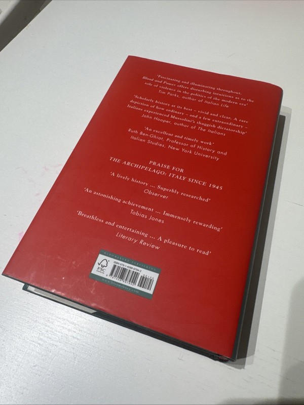 Blood and Power: The Rise and Fall of Italian Fascism (Bloomsbury) by gallery