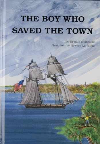 The Boy Who Saved the Town – Hardcover, by Seabrooke Brenda – Very Good