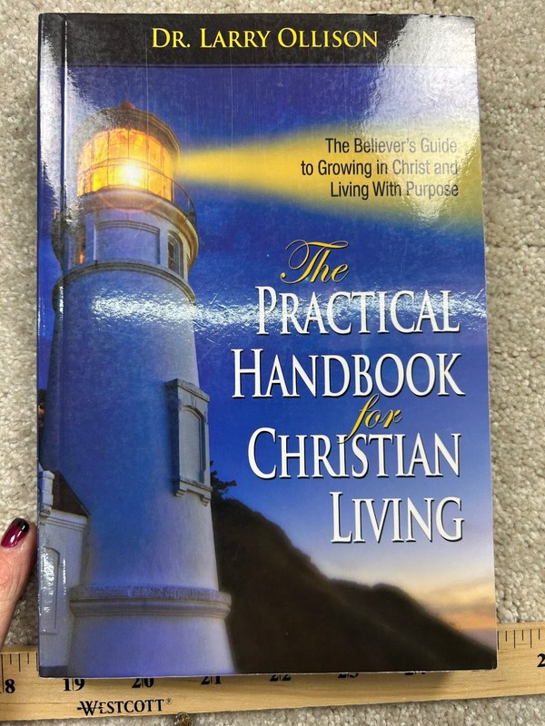 Practical Handbook Christian Living Dr. Larry Ollison 2011 Signed Harrison House