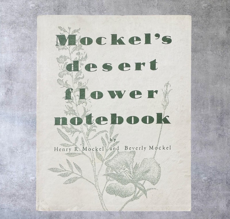 Mockels Desert Flower Notebook Henry Beverly Mockel Paperback 1971