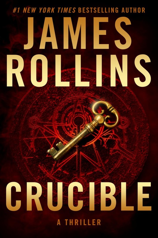 Crucible: A Sigma Force Novel – hardcover Rollins, James