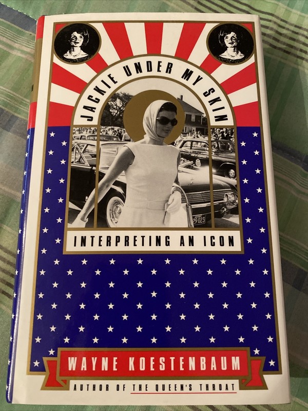 Jackie Under My Skin; Hardcover Wayne Koestenbaum 1995