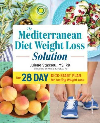 The Mediterranean Diet Weight Loss Solution: The 28-Day Kickstart Pl – VERY GOOD