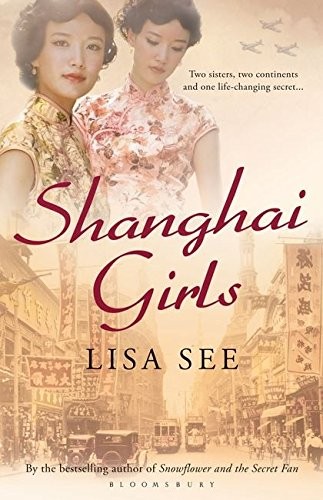 Shanghai Girls by Lisa See