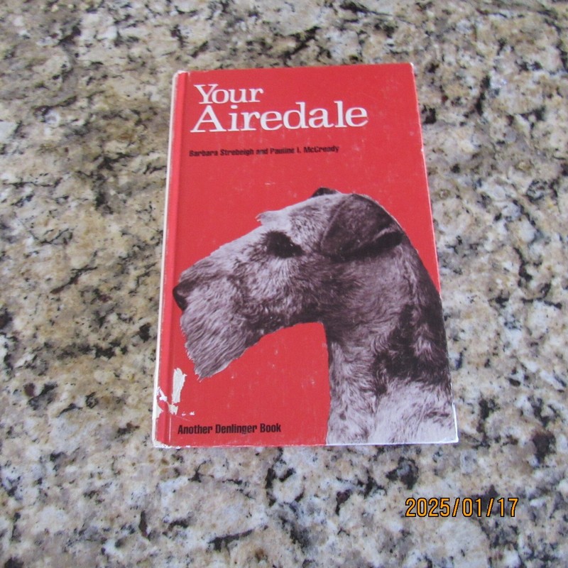 Your Airedale-Barbara Strebeigh-Pauline McCready-HC Book-1977-Dog Training-Care