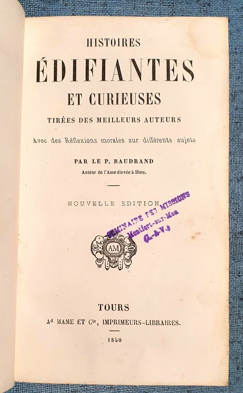 1850 Histoires Edifiantes Et Curieuses Tires Des Meilleurs Auteurs Antique Book