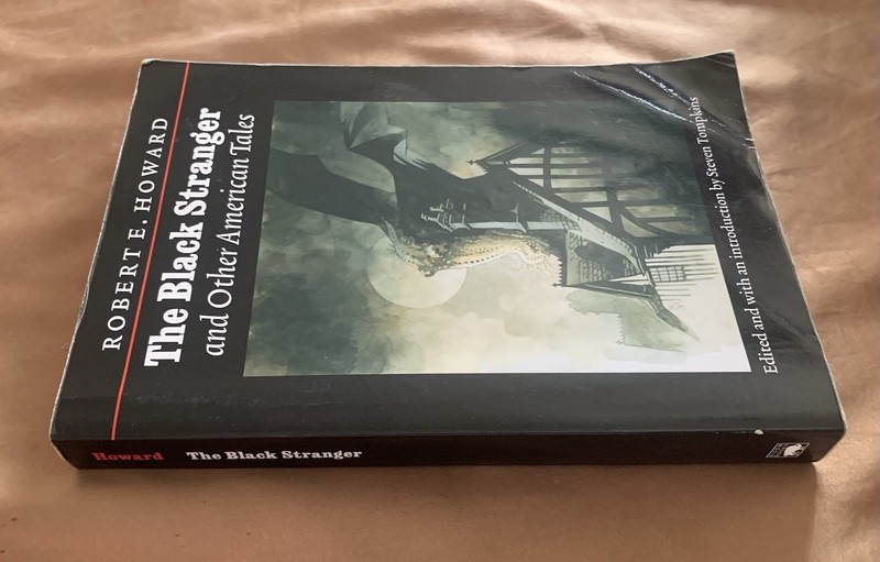 Black Stranger and Other American Tales by Robert E. Howard (2005, Trade... gallery