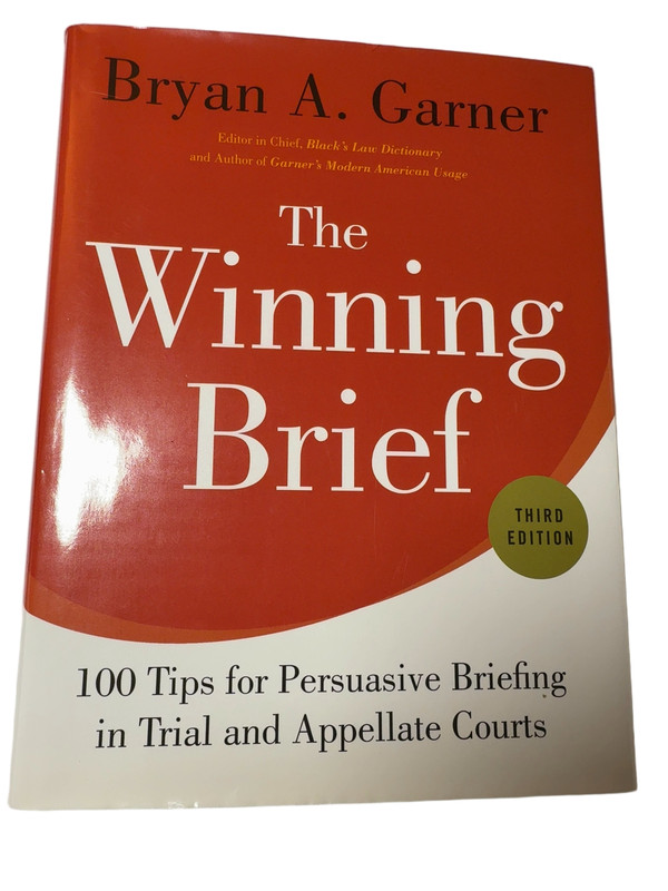 The Winning Brief 3rd Edition Bryan Garner 100 Tips Persuasive Writing Book