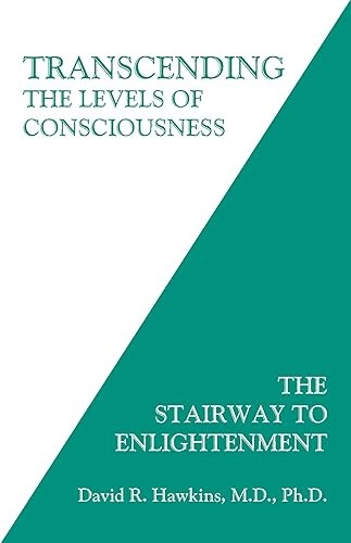 Transcending the Levels of Consciousness: The Stairway to Enli…