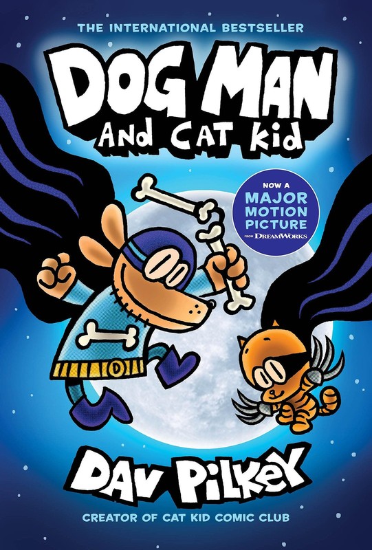 Dog Man and Cat Kid: A Graphic Novel (Dog Man #4): From the Creator of Capta…